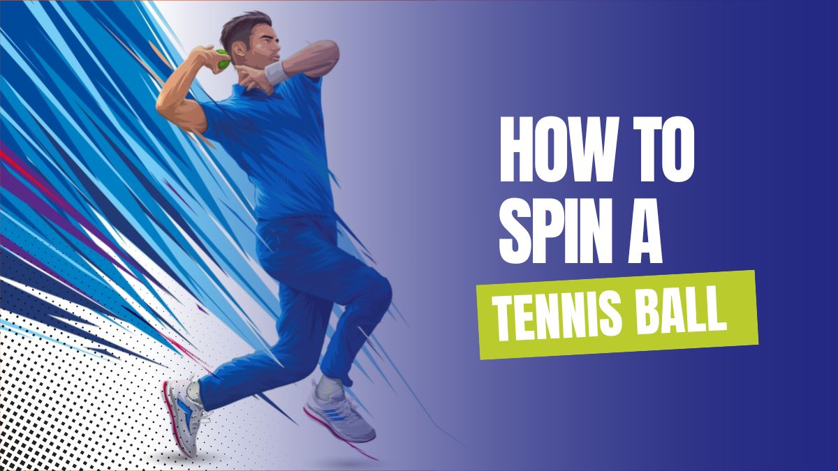 Tennis Ricket The Ultimate Guide for How to Spin a Tennis Ball in Cricket