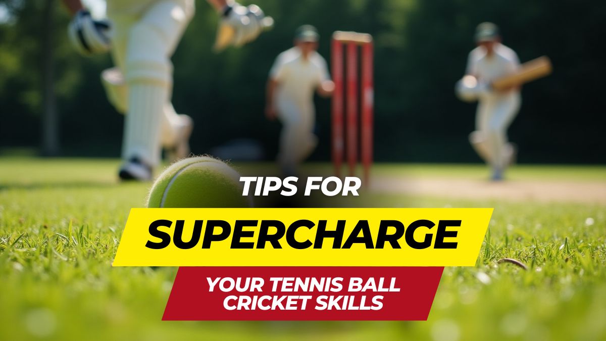 Tennis Ricket 5 Game-Changing Drills to Supercharge Your Tennis Ball Cricket Skills